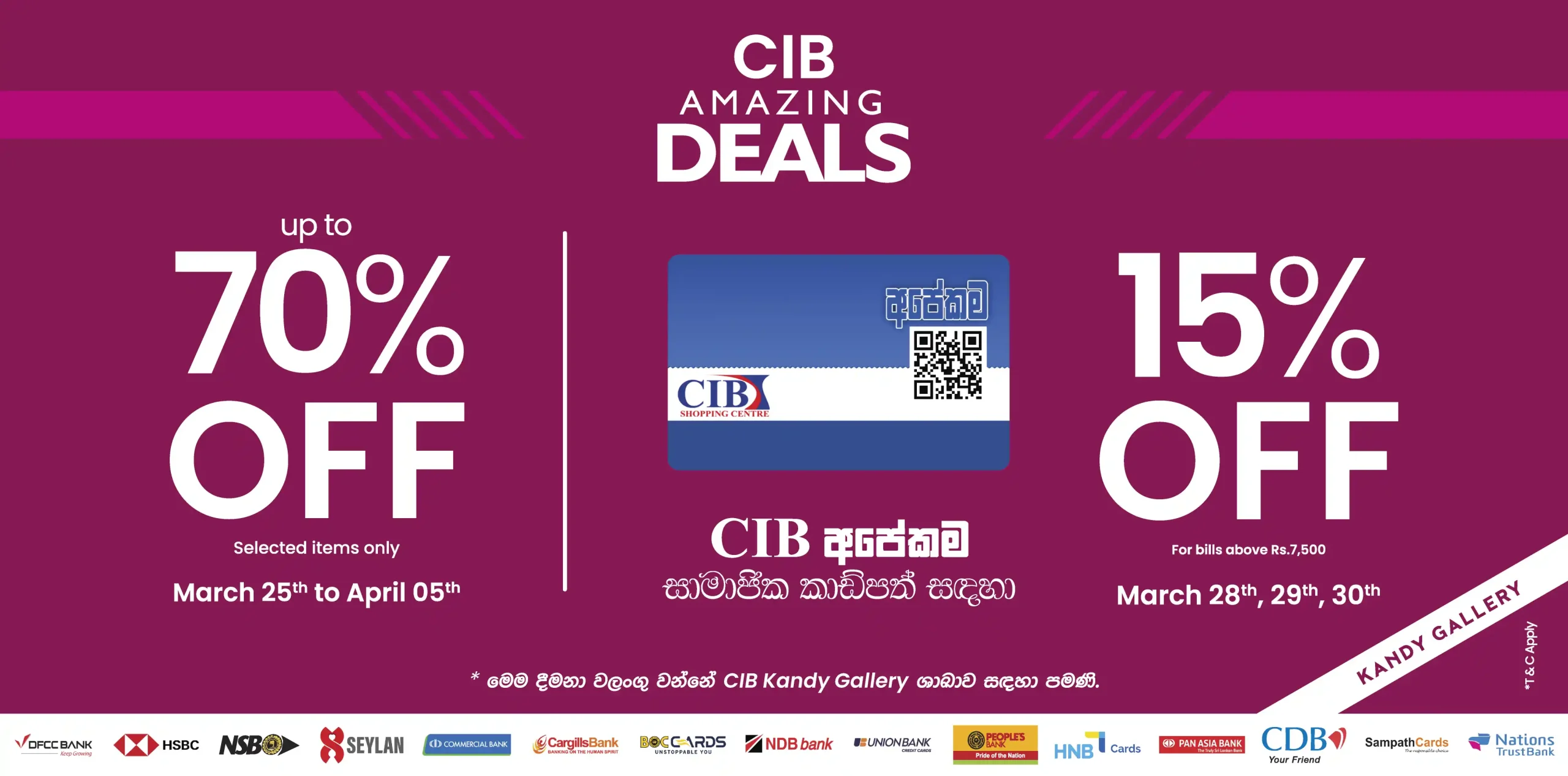 CIB AMAZING DEALS – CIB GALLERY (Kandy)